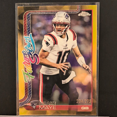 Topps 2025 Chrome Drake Maye Future Stars FS-7 Yellow Refractor /275 Patriots