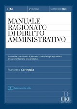 Manuale ragionato di diritto amministrativo. Con aggiornamento online