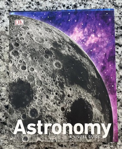 Astronomy A Visual Guide DK Books Revised Ed (2018, VG)