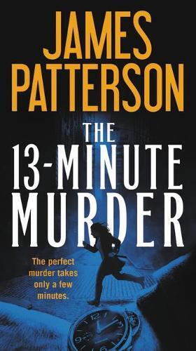 Thumbnail - James Patterson The 13-minute Murder (taschenbuch) (us Import)