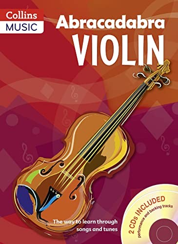 Abracadabra Violin: The Way To Learn Through Songs And Tunes, 3r