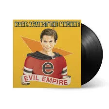 Rage Against The Machine - Evil Empire