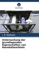 I. M. Mahbubul | Untersuchung Der Grundlegenden Eigenschaften Von...