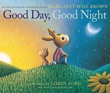 Good Day, Good Night Board Book von Brown, Margaret... | Buch | Zustand sehr gut