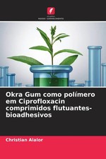 Christian Alalor | Okra Gum como polímero em...