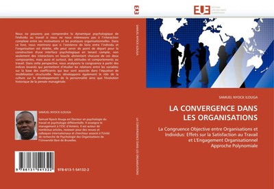 Samuel Nyock Ilouga | LA CONVERGENCE DANS LES ORGANISATIONS | Taschenbuch (2010)