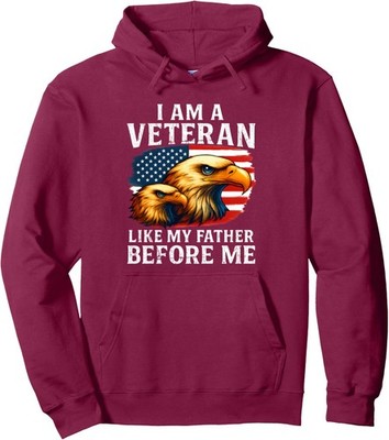 I Am A Veteran Like My Father Before Me Design Like Unisex Hooded Sweatshirt