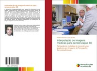 Vladimir Ferreira LúCio Da Silva | InterpolaçãO De Imagens MéDicas Para...