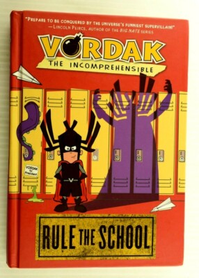 Vordak The Incomprehensible: Rule The School -  Autographed By Both
