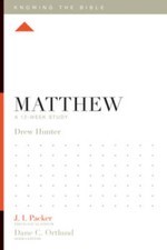 Matthew: A 12-Week Study (Knowing the Bible) - Paperback By Hunter, Drew - GOOD