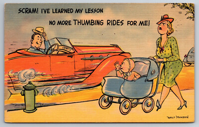 Man Fancy Car, Woman With Baby Won't Take Ride, Humor Comic, Vintage Postcard