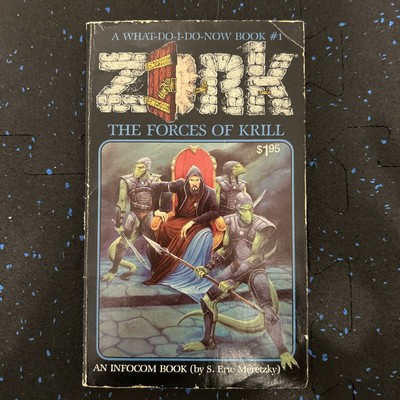 1983 What-Do-I-Do-Now Book #1 Zork The Forces Of Krill Infocom Dungeons Dragons