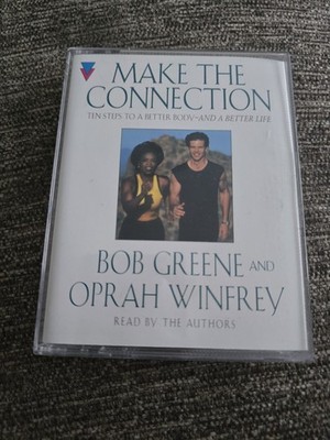 Make the Connection Ten Steps to a Better Body and a Better Life audio cassette