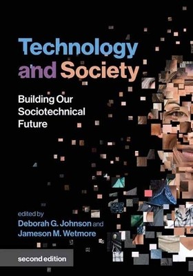 Jameson M. Wetmore Deborah G. John Technology and Soci (Taschenbuch) (US IMPORT)