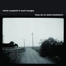 Keep Me in Mind,Sweetheart Ep von Isobell Cam...