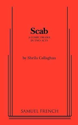 Scab - Paperback, by Callaghan Sheila - Very Good