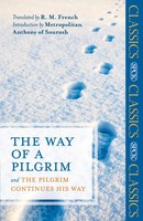 The Way Of A Pilgrim | And The Pilgrim Continues His Way | R. M. French | Buch