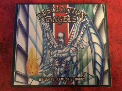 DESOLATION ANGELS WHILE THE FLAME STILL BURNS CD NWOBHM BUY FROM THE BAND