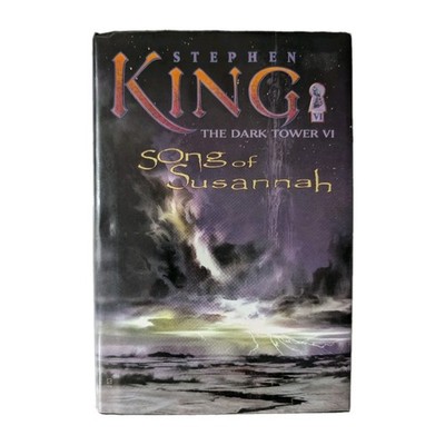The Dark Tower VI Song of Susannah by Stephen King First Trade Edition Hardcover