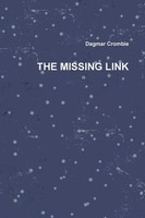 THE Missing Link Dagmar Crombie Taschenbuch Kartoniert / Broschiert Englisch