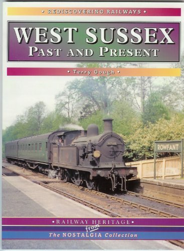 West Sussex (Rediscovering Railways S.), Gough, Terry, Excellent Book