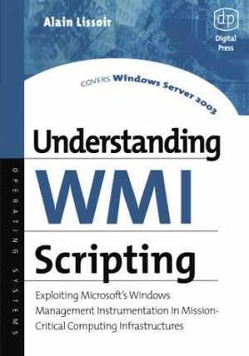 Understanding WMI Scripting: Exploiting - Paperback, by Lissoir Alain - Good