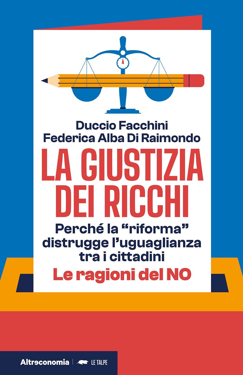 Libri Duccio Facchini / Di Raimondo Federica Alba - La Giustizia Dei Ricchi. Per