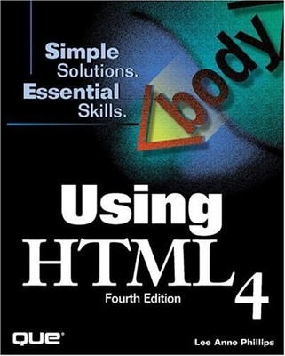 Using HTML 4.0,Lee Ann Phillips, Rick Darnell