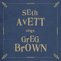Avett - Sings Greg Brown - Vinyl Record - G3Z