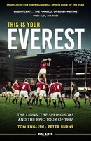 Peter Burns - This Is Your Everest The Lions The Springboks And The - G245Z