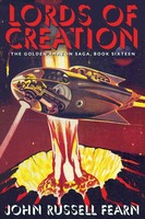 Lords Of Creation The Go*Den Amazon Sage, Book Sixteen John Russell Fearn Buch