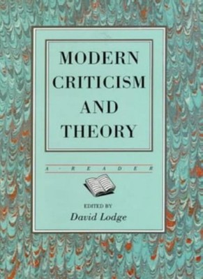 Modern Criticism and Theory: A Reader,D. Lodge