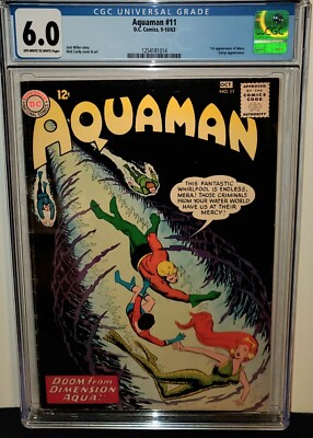 AQUAMAN #11 CGC 6.0 1ST PRINT FIRST APPEARANCE OF MERA WIFE OF AQUAMAN! 1963!