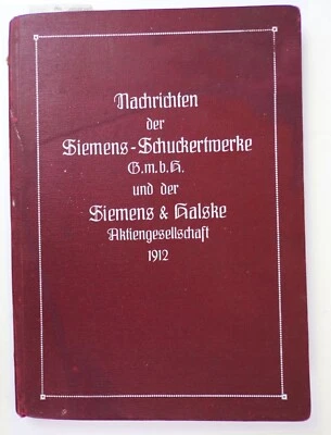 Nachrichten der Siemens Schuckertwerke GmbH Siemens Halske 1912 - Bild 1 von 4