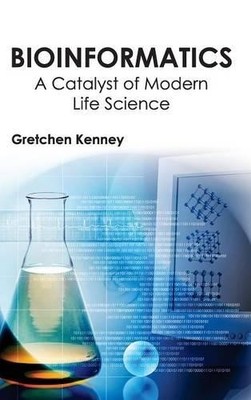 Bioinformatics: A Catalyst of Modern Life Scienc (Gebundene Ausgabe) (US IMPORT)