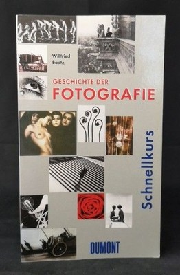 DuMont Quick Course History of Photography Baatz, Willfried: