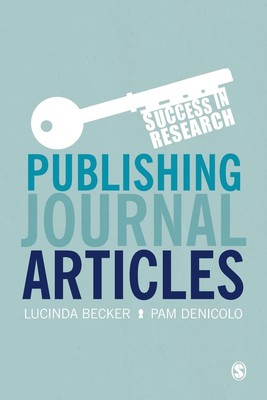 Publishing Journal Articles (Success in Research) By Becker, Luc