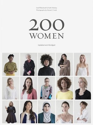 200 Women: Who Will Change The Way You See The World by Ruth Hobday (English) Pa