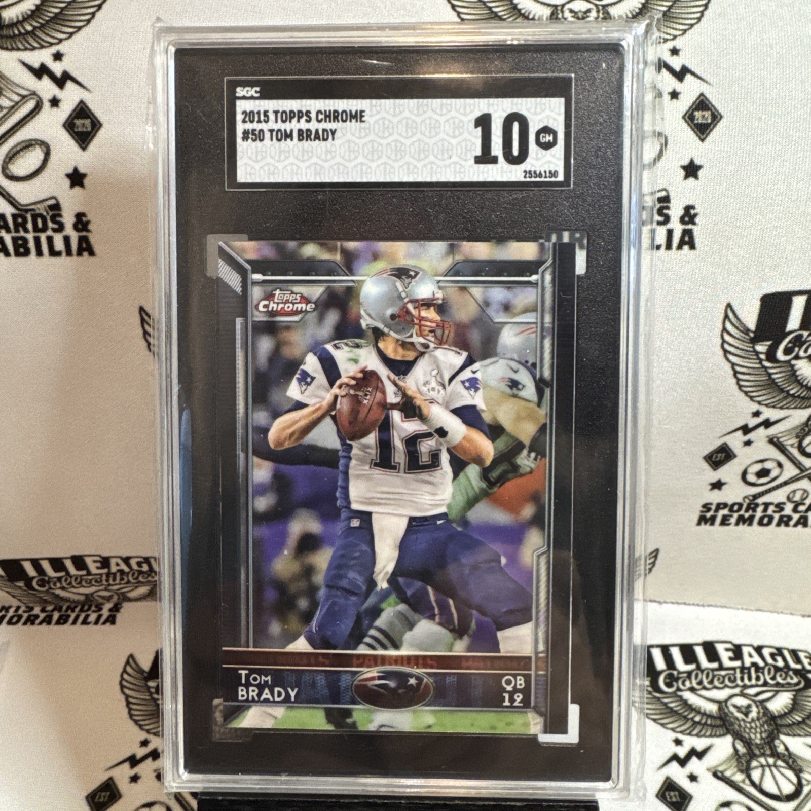 2015 Topps Chrome - Tom Brady #50 SGC 10