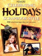 Celebrating Holidays Scrapbook Style Paperback