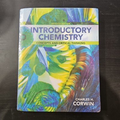 Introductory Chemistry: Concepts and Critical Thinking by Corwin, Charles