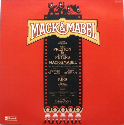 David Merrick  Presents Robert Preston  & Bernadette Peters - Mack & Mabel (O...