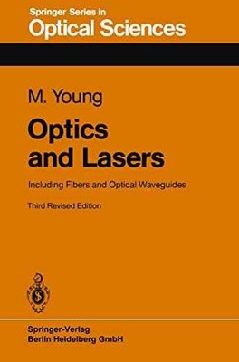 Optics and Lasers: Including Fibers and - Paperback, by Young Matt - Very Good