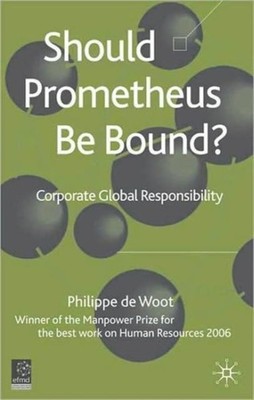 de Woot - Should Prometheus Be Bound  Corporate Global Responsibility - X555z