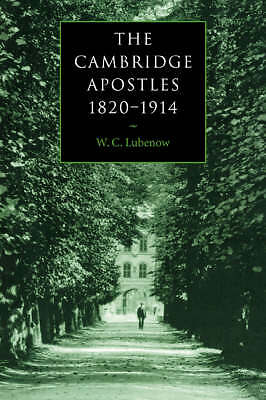 The Cambridge Apostles, 1820–1914 Lubenow Paperback Cambridge University Press