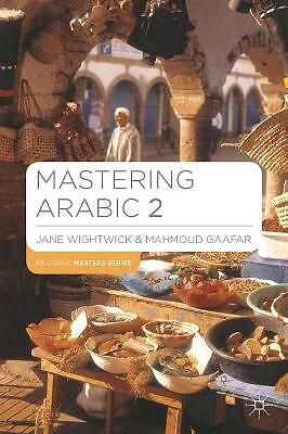 Mastering Arabic 2 CD Audio, Jane Wightwick,Mahmoud Gaafar, Very Good Book