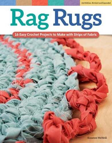 Rag Rugs, 2nd Edition, Revised and Expanded: 16 Easy Crochet Projects to Make - Picture 1 of 1