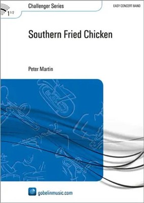 Southern Fried Chicken | Peter Martin | Partitur + Stimmen | EAN 9790035212912