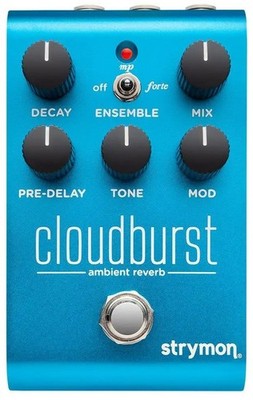 Strymon Cloudburst Ambient Reverb Pedal