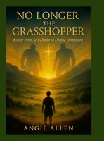 Angie Allen | No Longer The Grasshopper | Buch | Englisch (2025) | [.]